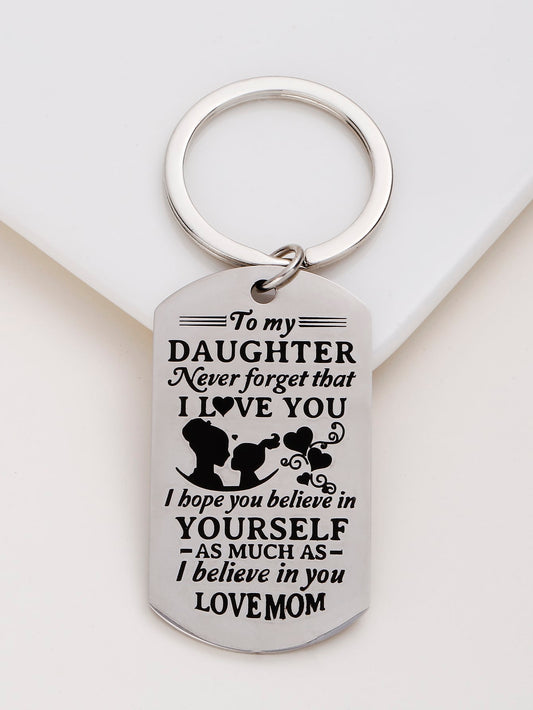 KEY CHAINS - TO MY DAUGHTER