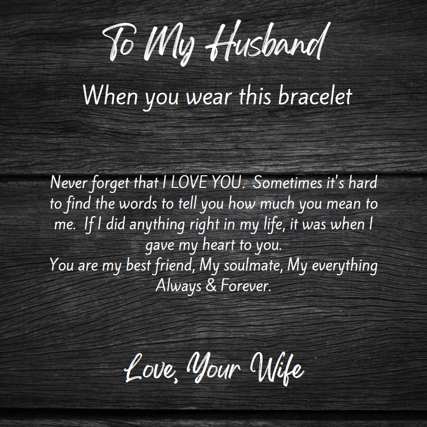 BRACELET - TO  MY HUSBAND